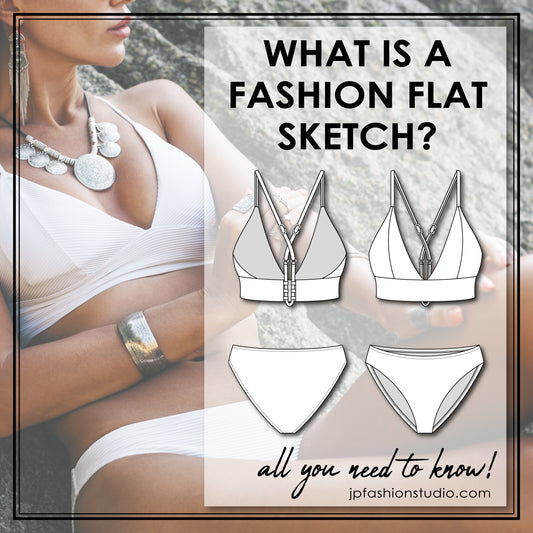 What is a fashion flat sketch, fashion technical drawings, fashion cad designs, fashion figures